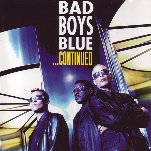 Bad%20Boys%20Blue%20–%20...Continued